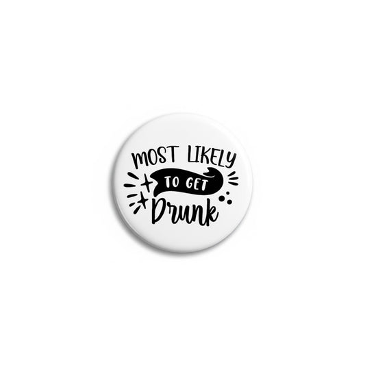 Most Likely To Get Drunk